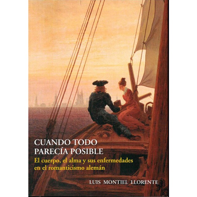 Cuando todo parecía posible. El cuerpo, el alma y sus enfermedades en el romanticismo alemán.pdf