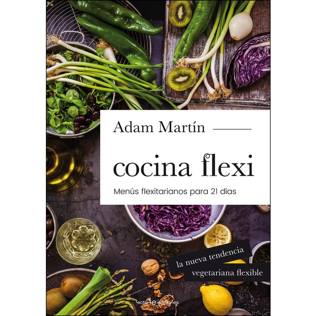 Cocina flexi: Menús flexitarianos para 21 días.pdf