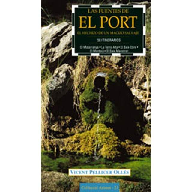 Las fuentes de el port : el hechizo de un macizo salvaje.pdf