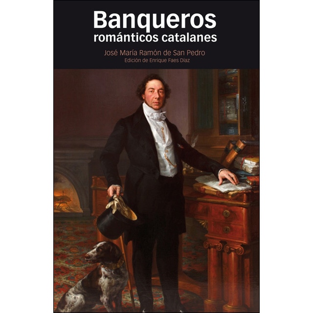 Banqueros románticos catalanes: Xifré, remisa, safont, arnús. Cuatro biografías.pdf