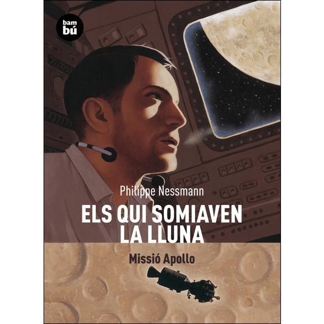 Els qui somiaven la Lluna (Tapa blanda)