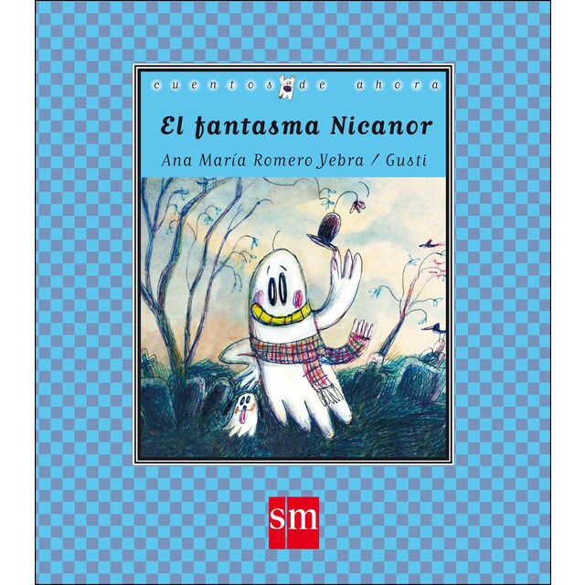El fantasma nicanor (Tapa dura)