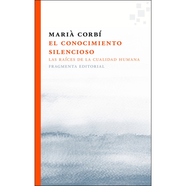 El conocimiento silencioso. Las raíces de la cuali.pdf