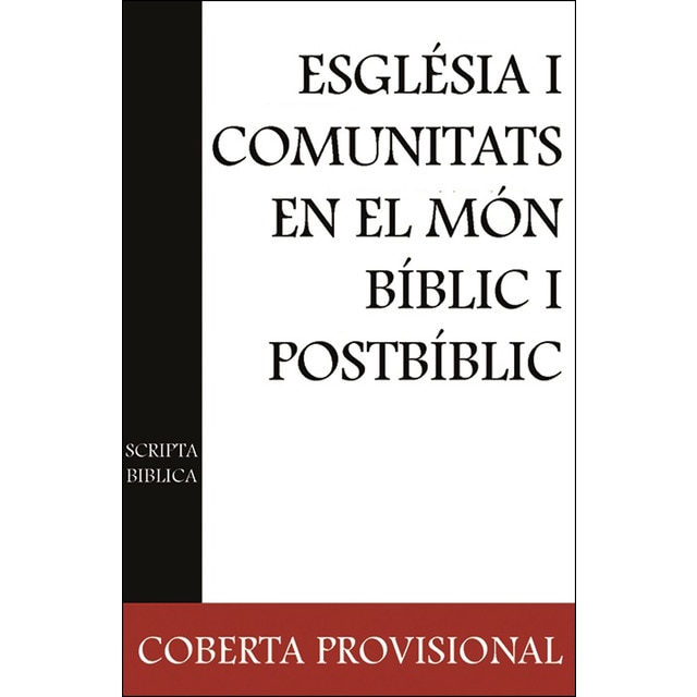 ESGLÉSIA I COMUNITATS EN EL MÓN BÍBLIC I POSTBÍBLIC.pdf