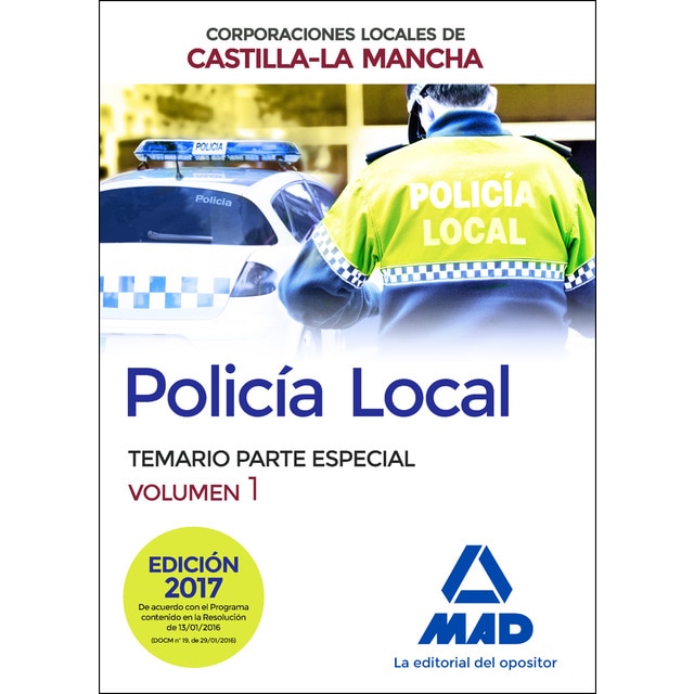 Policía local de castilla-la mancha. Temario. Parte especial. Volumen 1.pdf