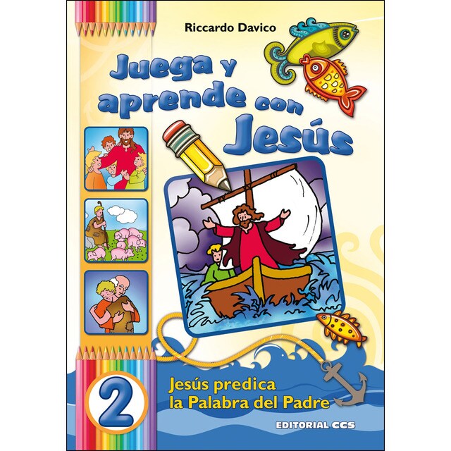 Juega y aprende con jesús 2: Jesús predica la palabra del padre.pdf