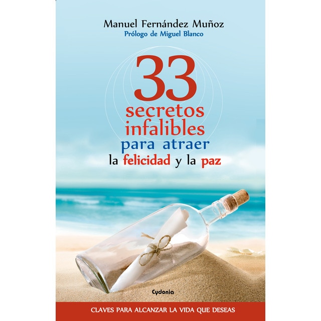 33 secretos infalibles para atraer la felicidad y la paz (Tapa blanda)