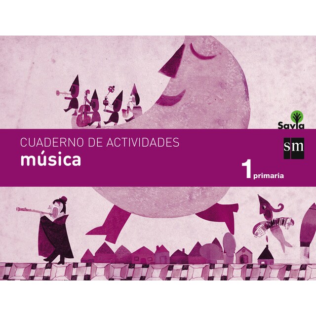 Cuaderno de música. 1 primaria. Savia