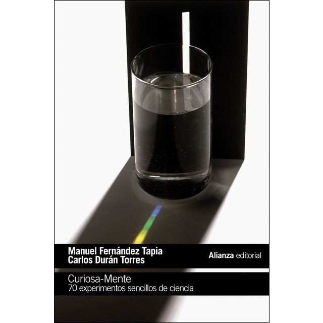 Curiosa-mente: 70 experimentos sencillos de ciencia (Tapa blanda)