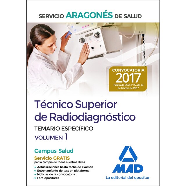 Técnico superior de radiodiagnóstico del servicio aragonés de salud. Temario parte específica volumen 1 (Tapa blanda)