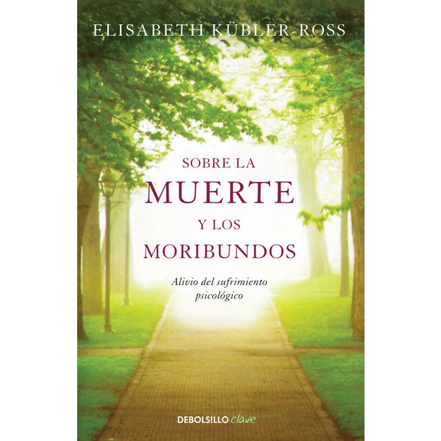 Sobre la muerte y los moribundos: Alivio del sufrimiento psicológico.pdf