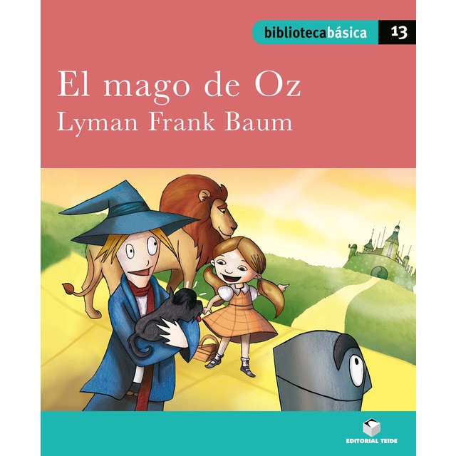 Biblioteca básica 013 - el mago de oz -lyman frank baum-.pdf