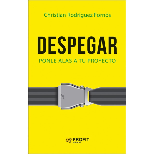 Despegar: Ponle alas a tu proyecto (Tapa blanda)