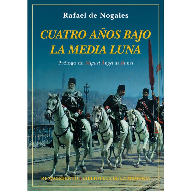 Cuatro años bajo la media luna (Tapa blanda)