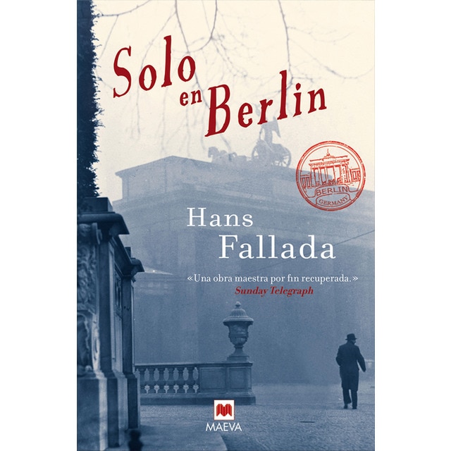 Solo en berlín: La recuperación de una obra maestra de las letras alemanas. (Tapa blanda)