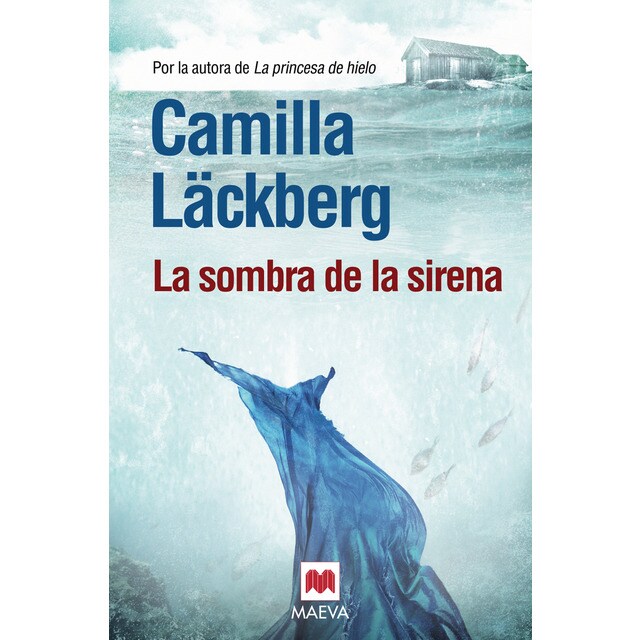 La sombra de la sirena: (los crímenes de fjällbacka 6) (Tapa blanda)