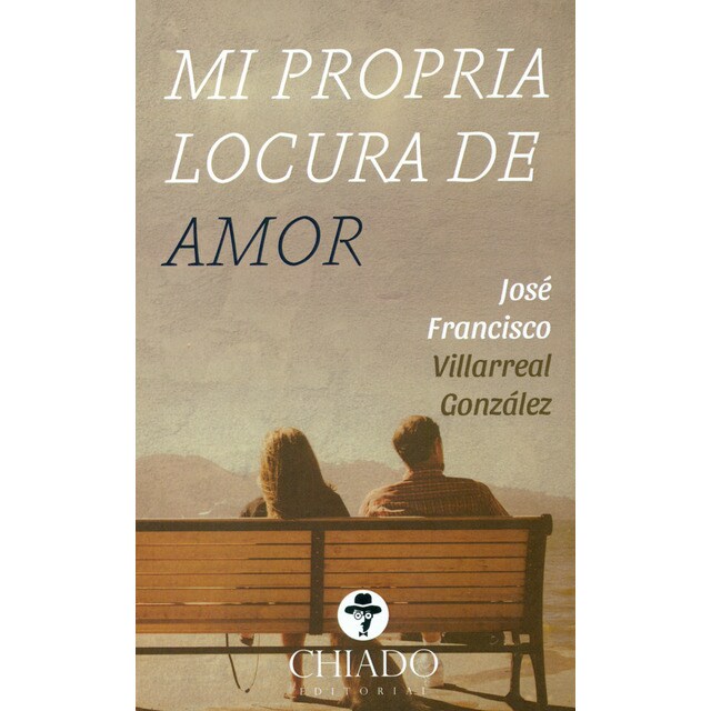 Mi propia locura de amor