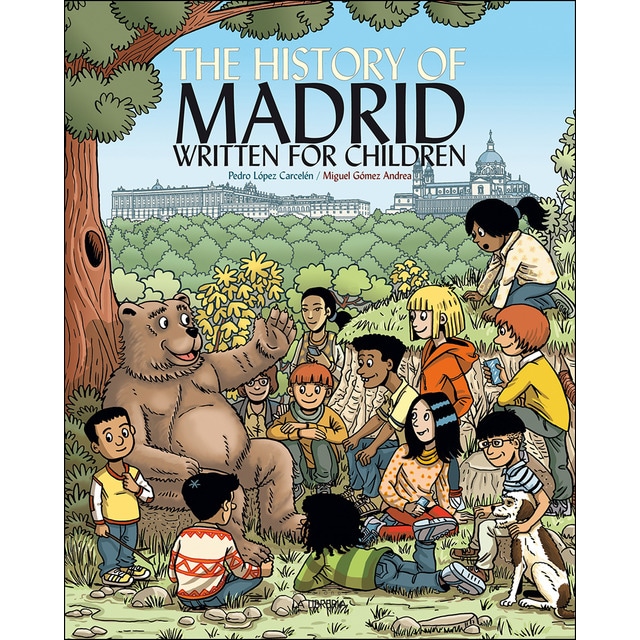 The history of madrid written for children (Tapa blanda)