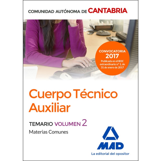 Cuerpo técnico auxiliar de la administración de la comunidad autónoma de cantabria. Temario de materias comunes volumen 2.pdf