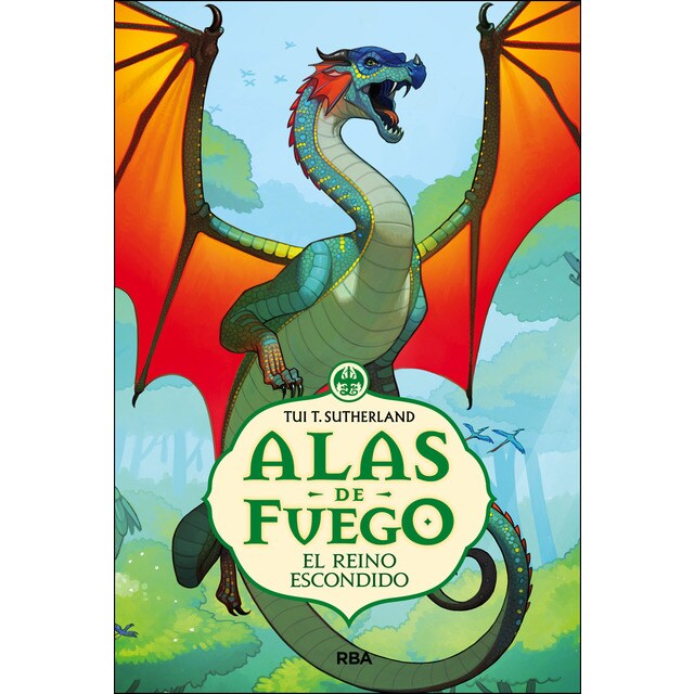 Alas de fuego 3. El reino escondido: Alas de fuego 3: el reino escondido.pdf