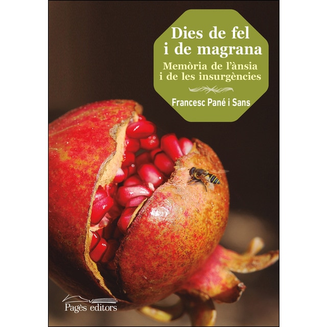 Dies de fel i de magrana (Tapa blanda)