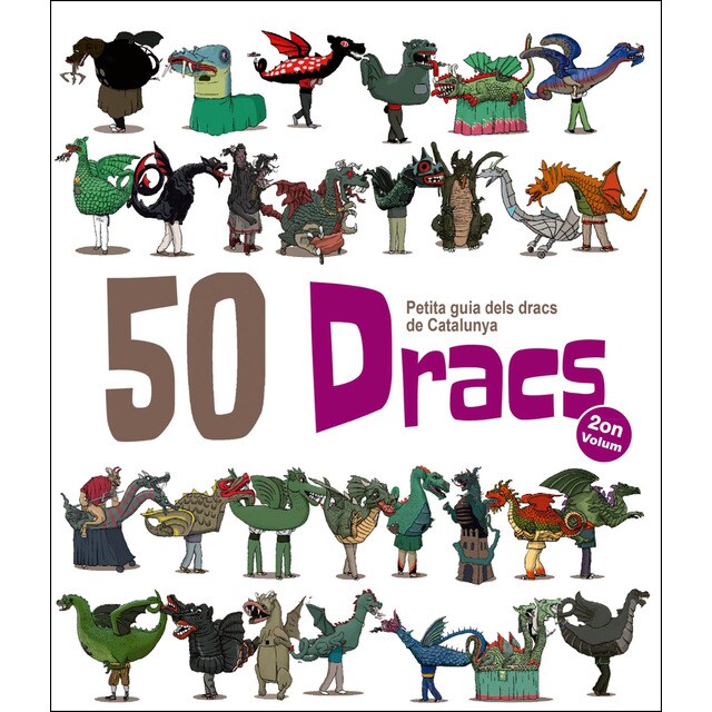 50 dracs. Volum 2: Petita guia dels dracs de catalunya.pdf