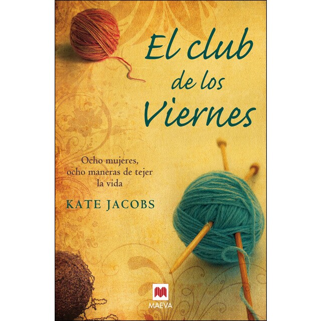 El club de los viernes: Ocho mujeres, ocho maneras de tejer la vida..pdf