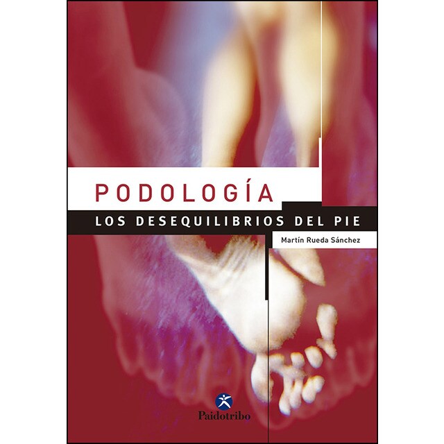 Podología. Los desequilibrios del pie.pdf