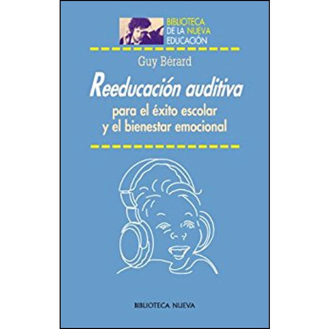 Reeducación auditiva para el éxito escolar y el bienestar emocional