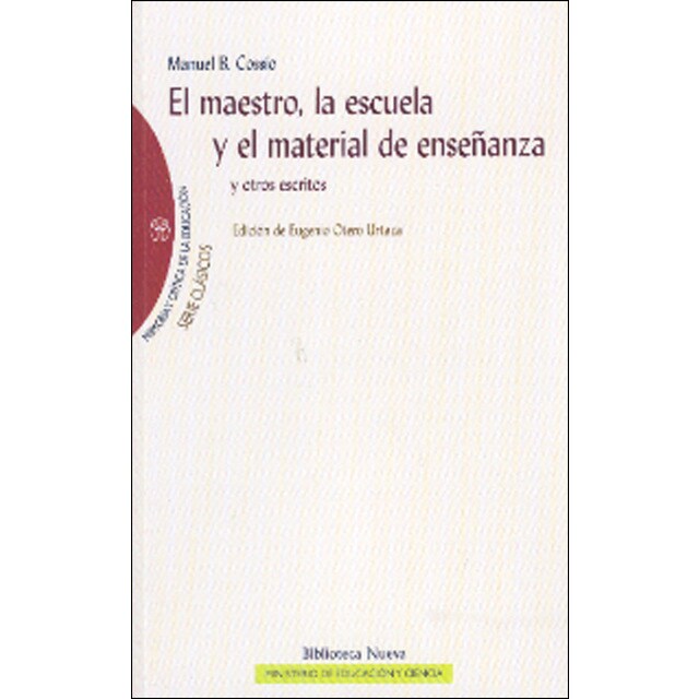 El maestro,la escuela y el material de enseñanza