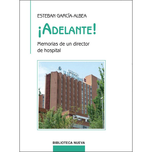 Adelante! memorias de un director de hospital.pdf
