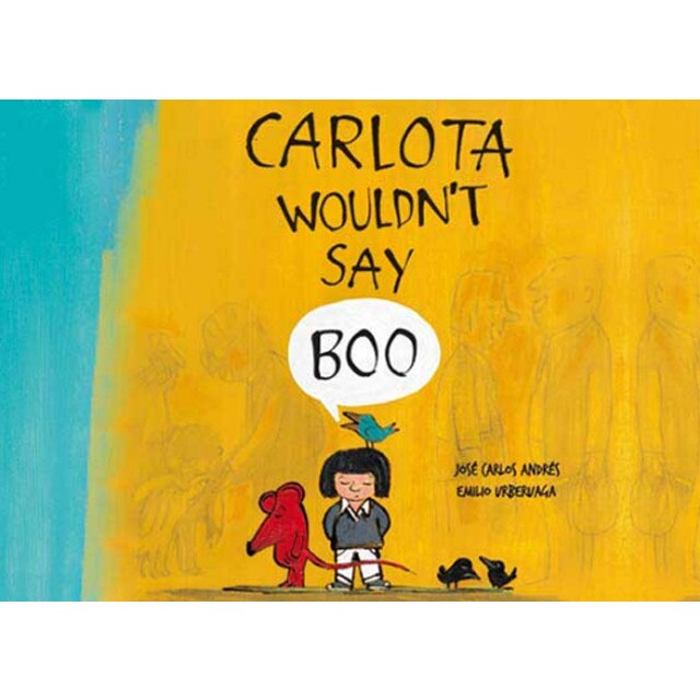 Carlota wouldn't say boo (Tapa dura)