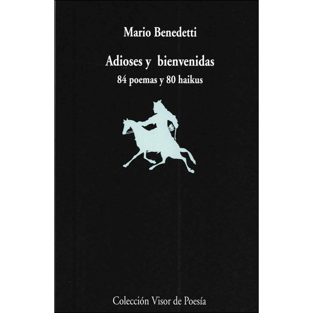 Adioses y bienvenidas: 84 poemas y 80 haikus.pdf