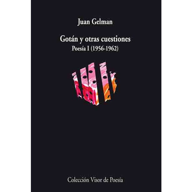 Gotán y otras cuestiones: Poesía i. 1956 - 1962.pdf