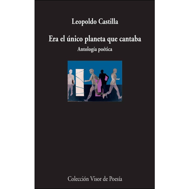 Era el único planeta que cantaba: Antología poética.pdf