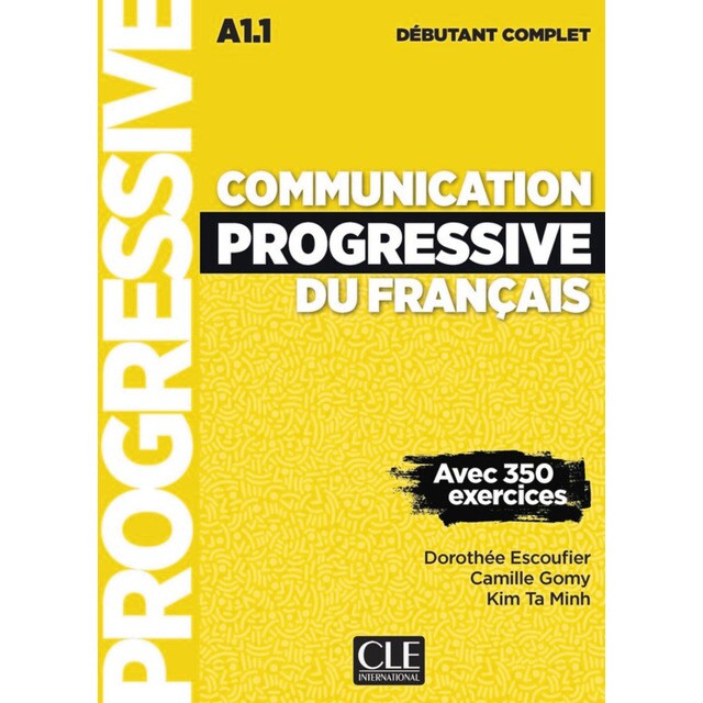 Communication progressive du français -niveau déb