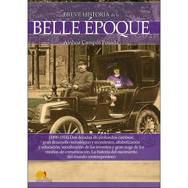 Breve historia de la belle époque (Tapa blanda)