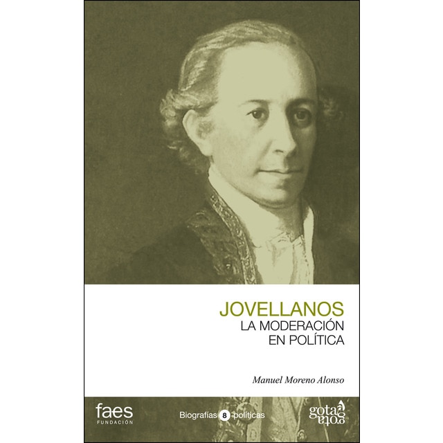 Jovellanos. La moderacion en politica.pdf