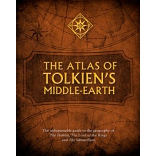 Atlas of tolkien?s middle earth, the