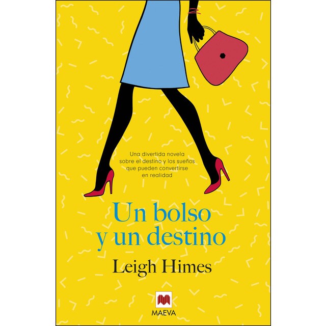 Un bolso y un destino: Una divertida novela sobre el destino, las decisiones y los sueños que pueden convertirse en realidad.pdf