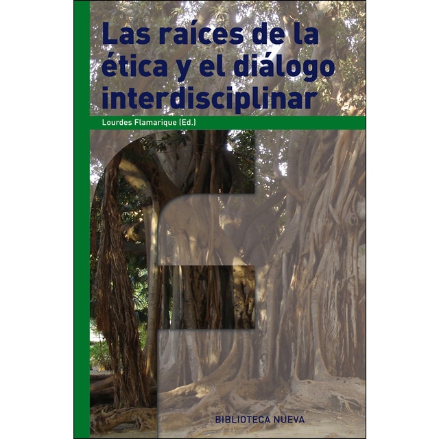 Las raices de la etica (Tapa blanda)