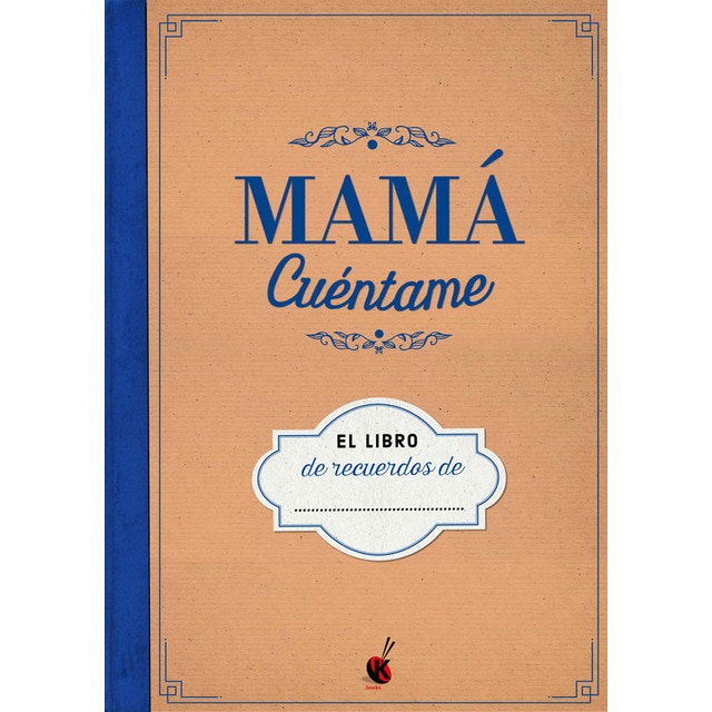 Mamá cuéntame: El libro de recuerdos de..pdf