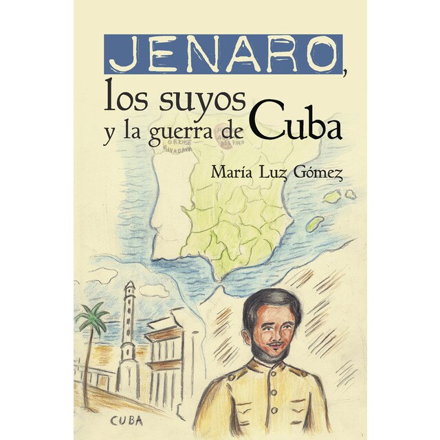 Jenaro, los suyos y la guerra de cuba.pdf