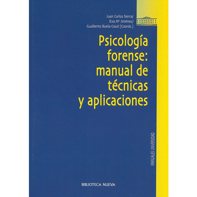 Psicología forense: manual de técnicas y aplicaciones