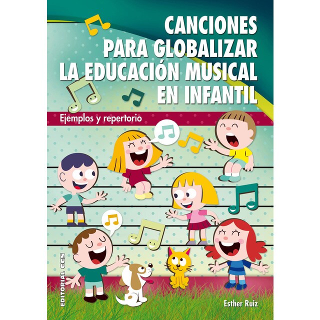 Canciones para globalizar la educación musical en infantil: Ejemplos y repertorio.pdf