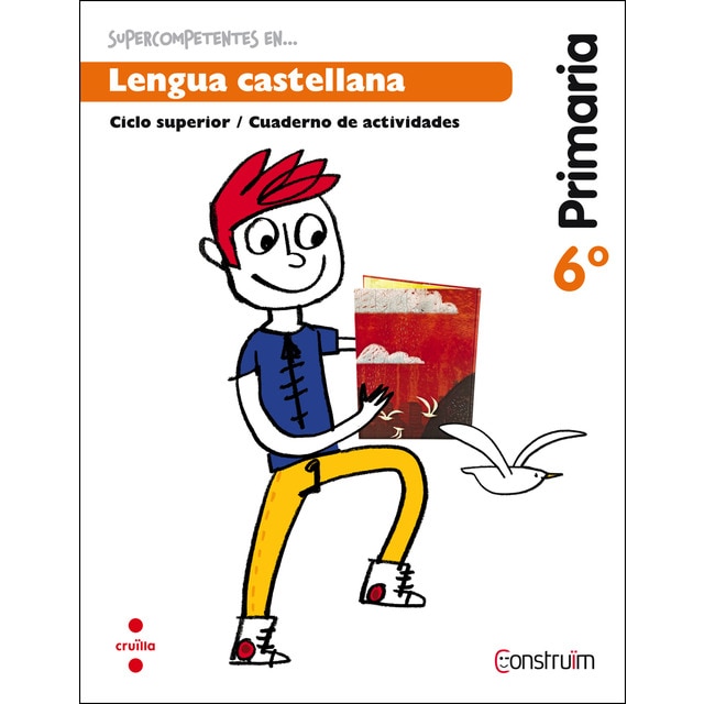 Supercompetents en. Lengua castellana. 6 primaria. Construïm. Cuaderno.pdf