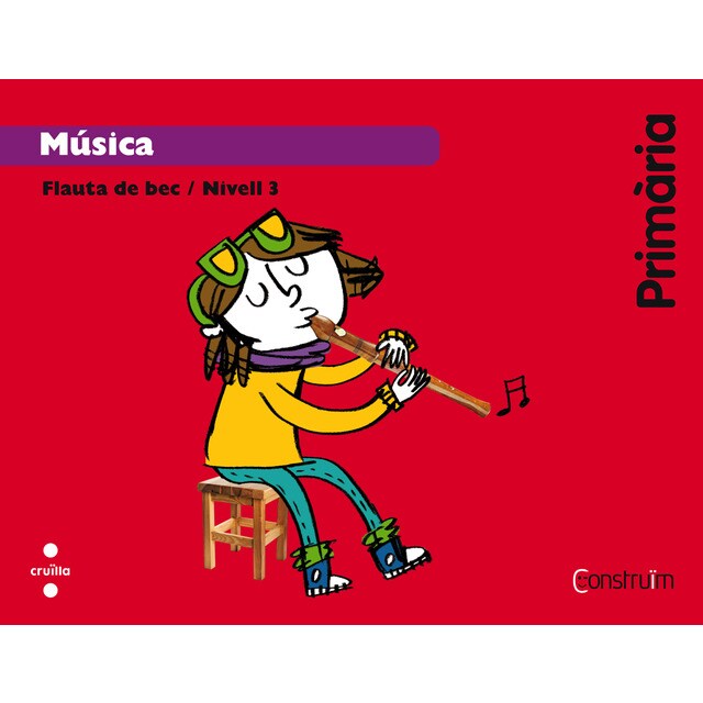 Flauta de bec / nivell 3. Primària. Construïm.pdf
