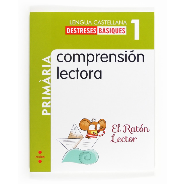 Comprensión lectora: El ratón Lector.1 Primària (Tapa blanda)