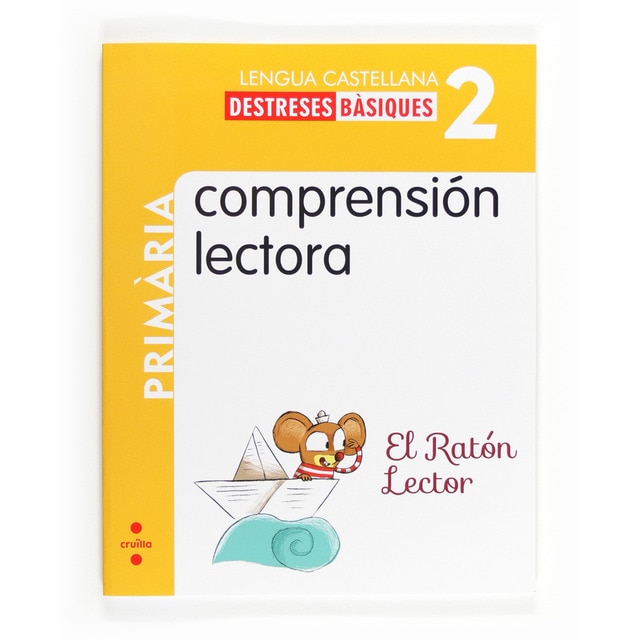 Comprensión lectora: El ratón Lector. 2 Primària (Tapa blanda)