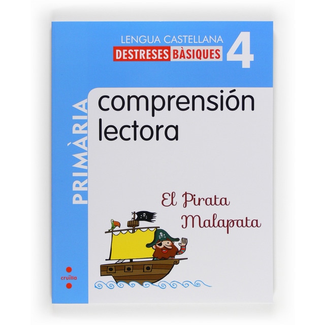Comprensión lectora: El Pirata Malapata. 4 Primària (Tapa blanda)